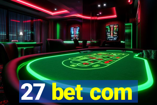 27 bet com